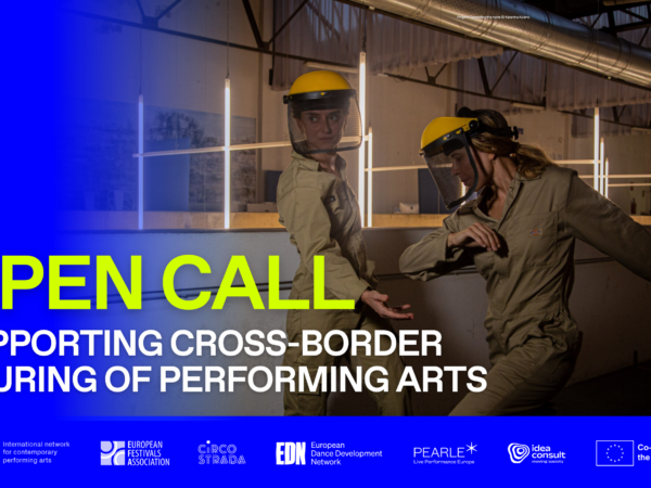 OPEN CALL Supporting Cross-border touring of performing arts